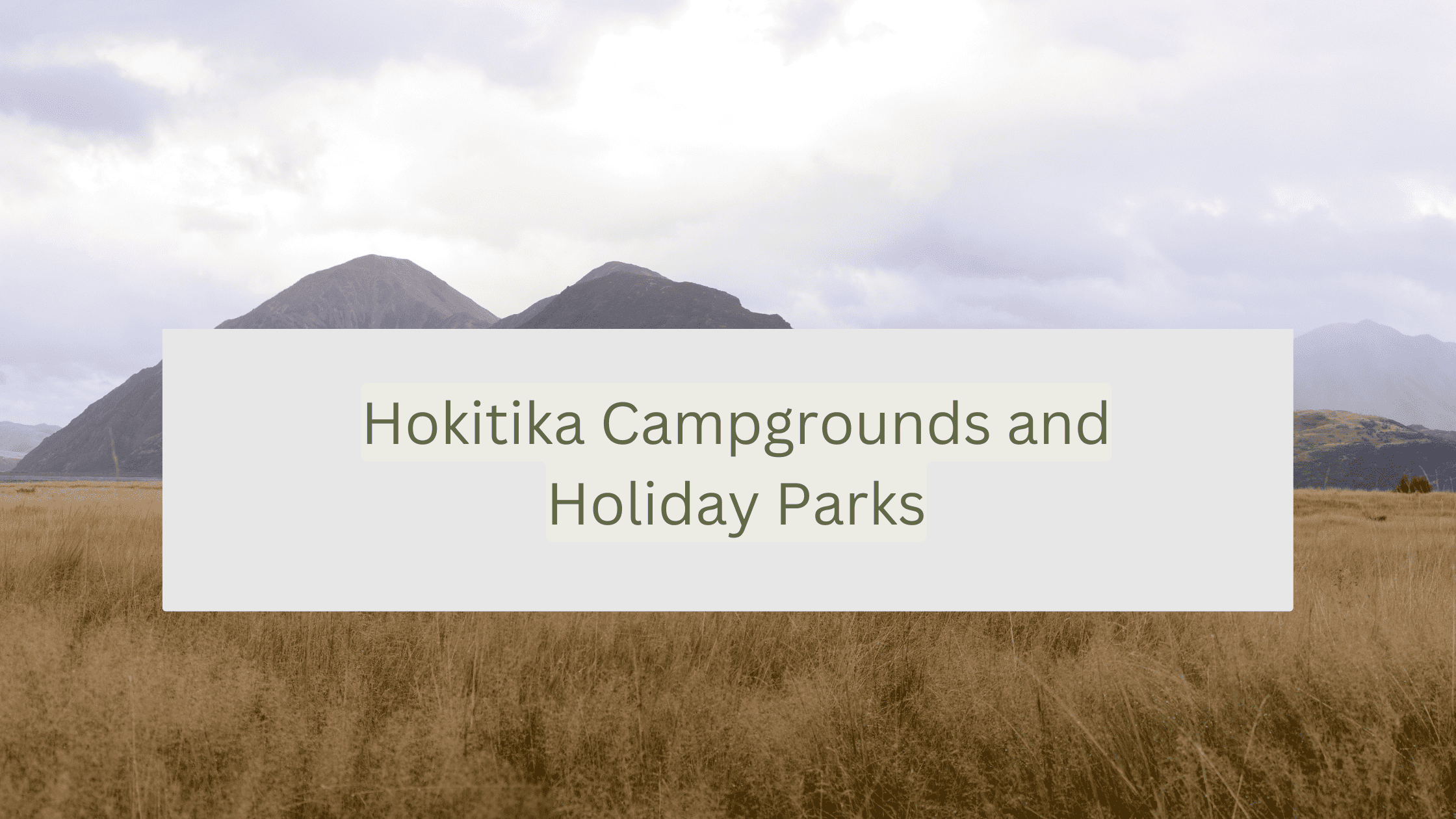 Hokitika campground and hokitika holidays parks